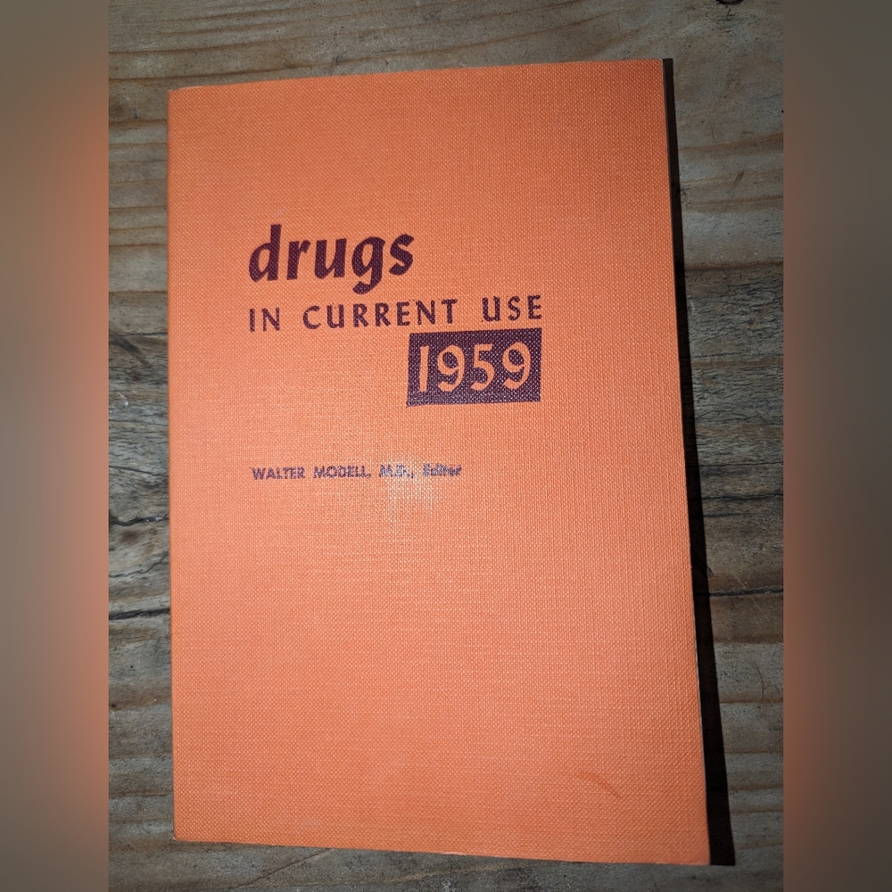 Drugs in Current Use , 1959, Walter Modell